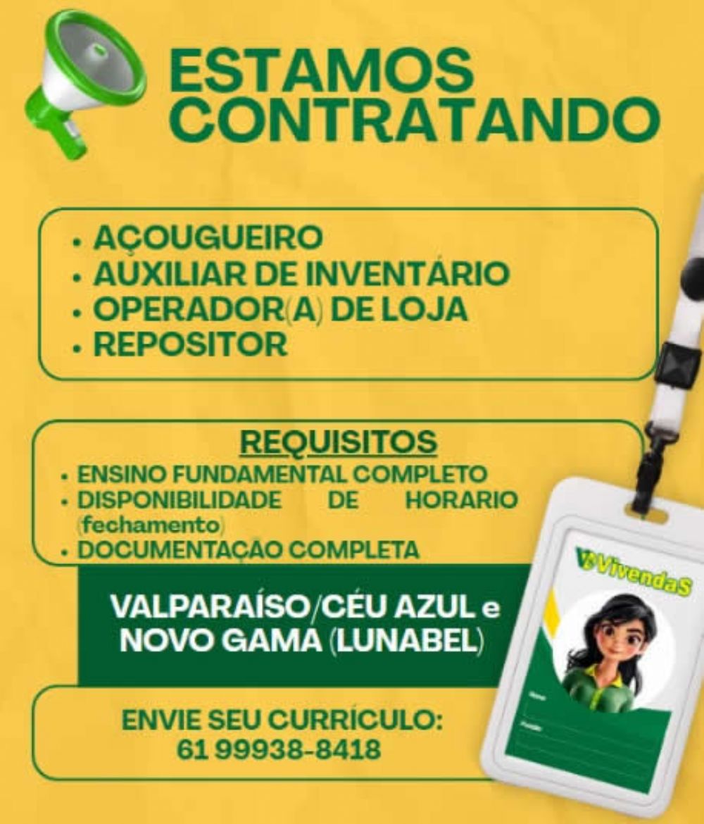 Rede de supermercados Vivendas abre novas vagas de emprego em Valparaíso, Céu Azul e Novo Gama